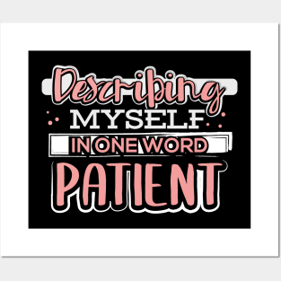 Describing Myself in One Word Patient Posters and Art